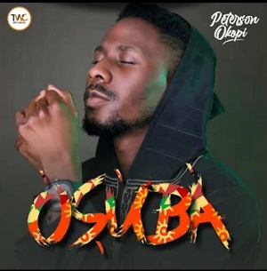Peterson Okopi OSUBA Album Tracklist & Lyrics