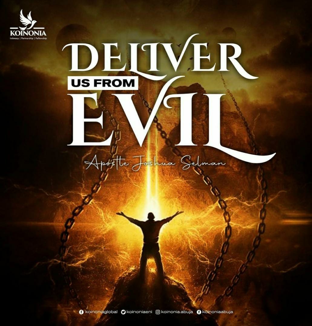 Message Notes for Deliver Us from Evil by Joshua Selman