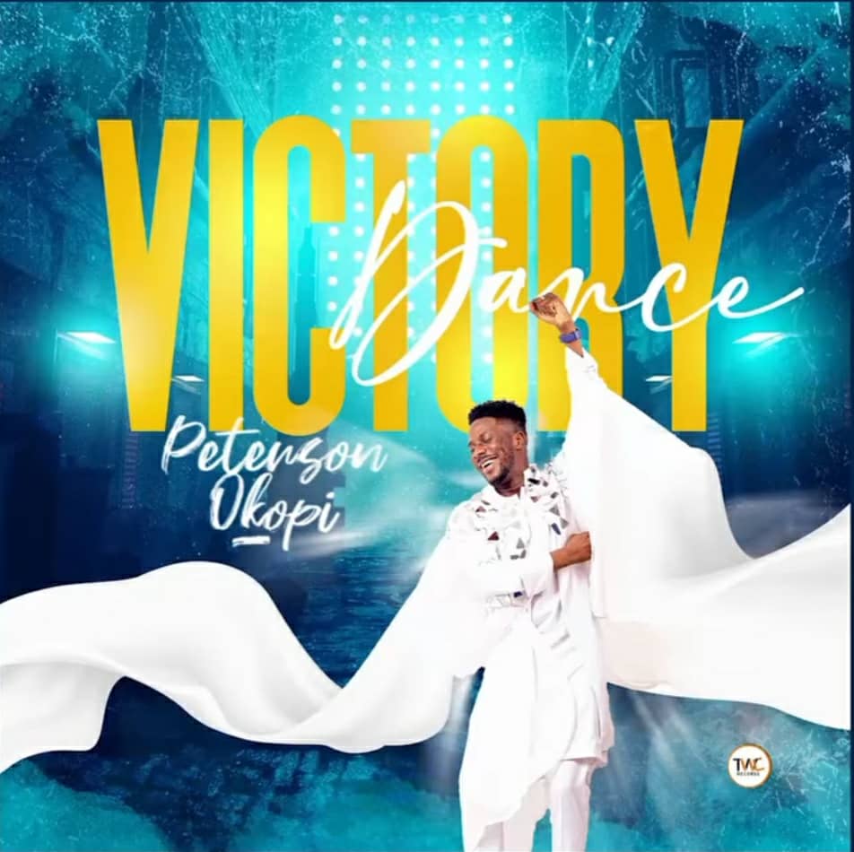 VICTORY Dance Lyrics by Peterson Okopi