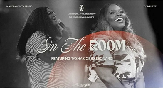 In The Room Lyrics Maverick City Music ft Tasha Cobbs