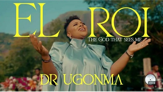 EL ROI Lyrics Dr Ugonma